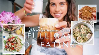 Mediterranean Diet Full Day of Eating | Quick & Healthy Recipes | Balanced & Intuitive Eating