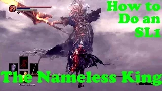 How to do an SL1: The Nameless King