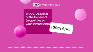 BRICS, US Dollar & The Impact Of Geopolitics On Your Investments