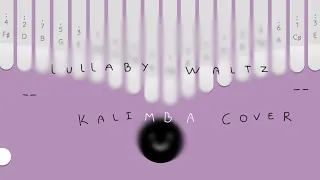 -- Lullaby Waltz • Kalimba Cover --