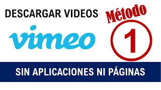 Descargar videos de VIMEO sin aplicaciones ni páginas web (2023)