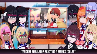 •Yandere Simulator reacting a memes 'deles"• 《Bielly - Inagaki 2》