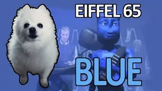 EIFFEL 65 - 'BLUE' (DA BA DEE) em CACHORRÊS | NOSTALGIA