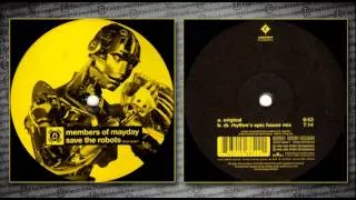 Members of Mayday - Save the Robots (Dr. Rhythms Epic House Mix)