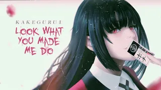 KAKEGURUI - [AMV] LOOK WHAT YOU MADE ME DO