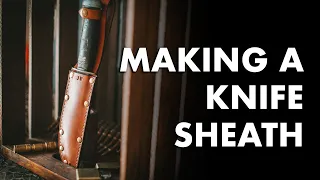 Making a Knife Sheath