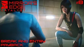 Mirror's Edge Catalyst: Gameplay Part 8 - [No Commentary]