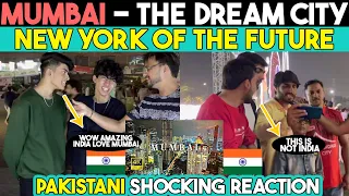 Mumbai 🇮🇳 Dream City for World | Pakistani Public Shocked 😱😍