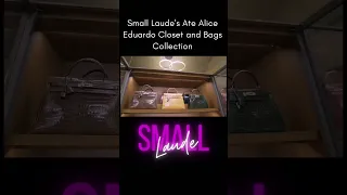 World of Rich People! Small Laude's Ate Alice Eduardo Closet and Bags Collection! #smalllaude #laude