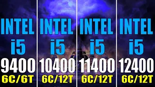 INTEL i5 9400 vs INTEL i5 10400 vs INTEL i5 11400 vs INTEL i5 12400 || PC GAMES TEST ||
