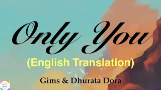 GIMS - ONLY YOU feat. Dhurata Dora ( English Lyrics ) (English Translation )