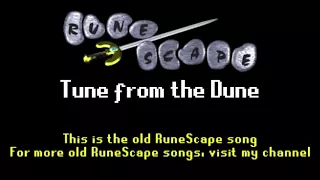 RuneScape HD Soundtrack: Tune from the Dune (Pre-2007 Sounds)