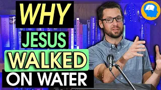 Do You Know WHY Jesus Walked on Water? The Mark Series part 22