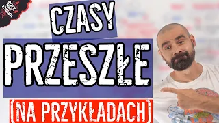 Czasy przeszłe NA PRZYKŁADACH (i ze wzorem) | ROCK YOUR ENGLISH #232