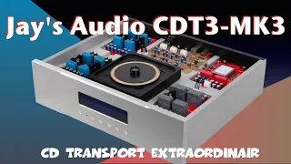 Jay’s Audio CDT3 MK III CD transport