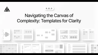 AFFiNE 0.11.0 - Launch Week - Day 4/5：Navigating the Canvas of Complexity: Templates for Clarity