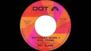 1969 HITS ARCHIVE: Yesterday When I Was Young - Roy Clark (mono 45)