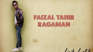 Faizal Tahir - Ragaman (Lirik Video)