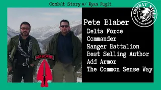 CS#73: Lessons from a Delta Force Commander from Afghanistan to Panama | CEO | Author | Pete Blaber