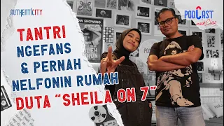 TERNYATA DUTA SHEILA ON 7 ADALAH IDOLA TANTRI KOTAK SEBENARNYA - PODCAST NAIK CLAS