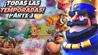 🎉 ¡La HISTORIA de Clash Royale 3° PARTE! 🔥 TODAS las TEMPORADAS de Clash Royale 2022 👑