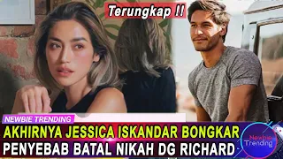 Terungkap! Ini Penyebab Jessica Iskandar Batal Nikah Dengan Richard Kyle