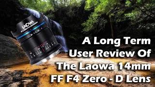 Laowa 14mm F4 Ultrawide FF  Zero-D Lens Long Term Review