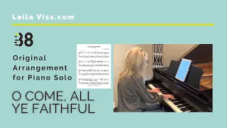 O Come, All Ye Faithful, original piano arrangement