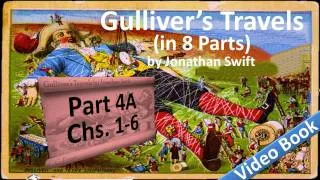 Part 4-A - Gulliver's Travels Audiobook by Jonathan Swift (Chs 01-06)