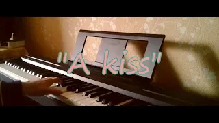 "A kiss" - Kyle Dixon & Michael Stein (Stranger things) piano cover