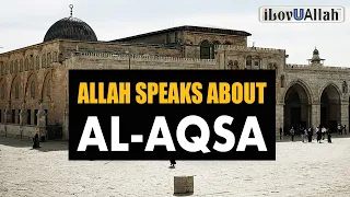 ALLAH SPEAKS ABOUT AL-AQSA