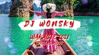 🌞🌴 WAKACJE 2021 🌴☀️ NAJLEPSZA MUZYKA KLUBOWA ⛵🤩 MEGA POMPECZKI NA LATO 2021 👓🤯 DJ WONSKY 💪🎧