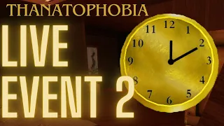 THANATOPHOBIA LIVE EVENT 2!!!| FULL WALKTHROUGH | WITH NIL