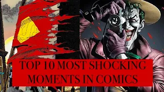 Top 10 Most Shocking Moments in Comics