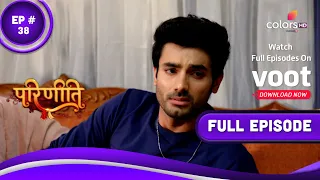 Parineetii | परिणीती | Episode 38 | 31 March 2022