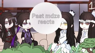 •Past Mdzs reacts• ||(1/4)||