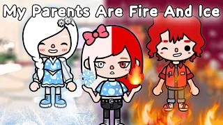 My Parents Are Fire And Ice🔥❄️✨😱| Love Story | Toca Boca | Toca Life World