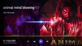 Roaring Rhythms: Ranbir Kapoor Majestic Entry Theme | Mind-Blowing Animal BGM for Ultimate Vibes! 🐾🎵