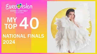 Eurovision 2024: National Selections (My Top 40)