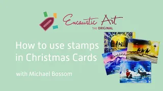 Encaustic Art Christmas Cards using Stamps