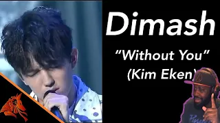 Dimash Kudaibergen - Without you/Kim Eken unofficial MV - Reaction 🎤