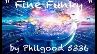 Funky Disco House " Fine Funky " Original Mix by Philgood 5336