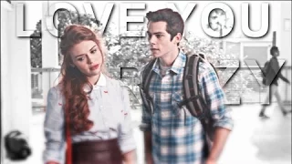 Stiles & Lydia || Love You Crazy