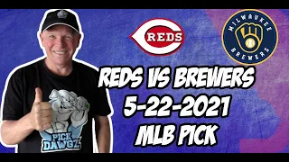 MLB Pick Today Cincinnati Reds vs Milwaukee Brewers 5/22/21 MLB Betting Pick and Prediction