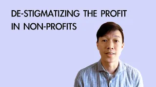 De-stigmatizing the "Profit" in Nonprofits