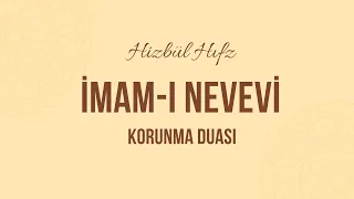 İmam Nevevi'nin Korunma Duası(Hizbül Hıfz Arapça)