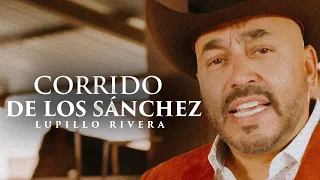 Lupillo Rivera - Corrido de Los Sánchez (Video Oficial)