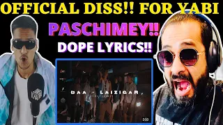 REACTION!!! OFFICAL DISS PASCHIMEY | BAA-LAIJIGAR | Prod By. @4ysl & ​⁠@beatboy55 | Official M.V