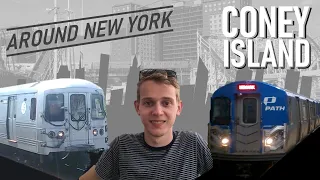 New York: Riding PATH and the New York Subway to Coney Island