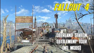 "Fallout 4" Oberland Station Settlement Tour | NO MODS